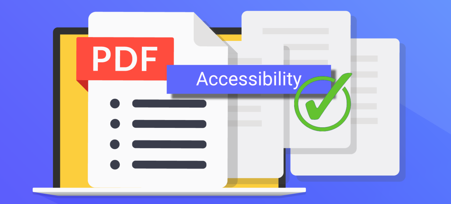 PDF Accessibility: How To Test + Checklist